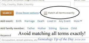 Avoid Matching Exactly - Genealogy Tip of the Day